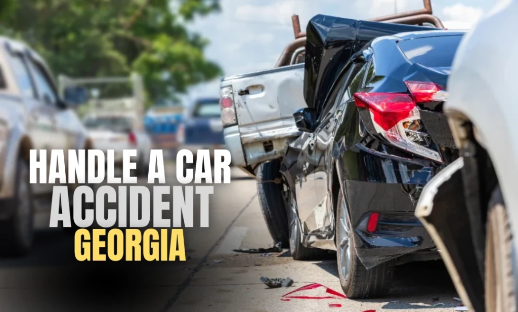 How to Handle a Car Accident in Georgia