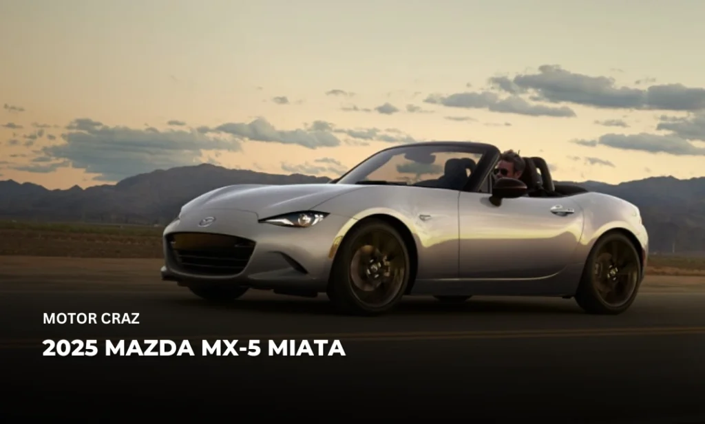 2025 Mazda MX-5 Miata