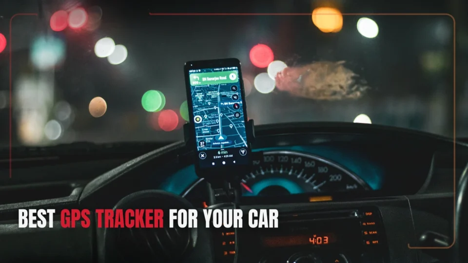 Best GPS Tracker for Your Car